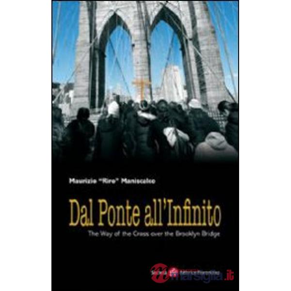 Dal ponte all'infinito