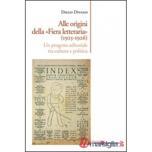 Alle origini della «Fiera letteraria» (1925-1926)