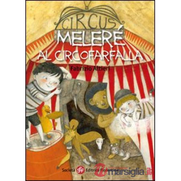 Meleré al Circofarfalla