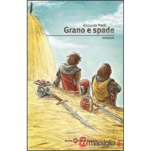 Grano e spade