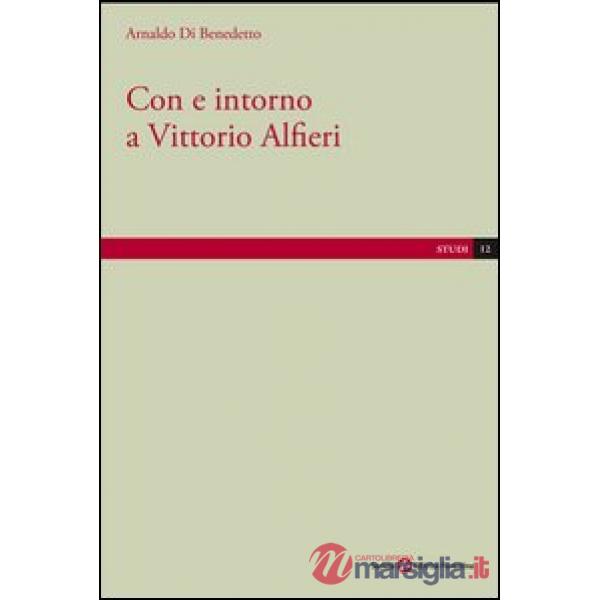 Con e intorno a Vittorio Alfieri
