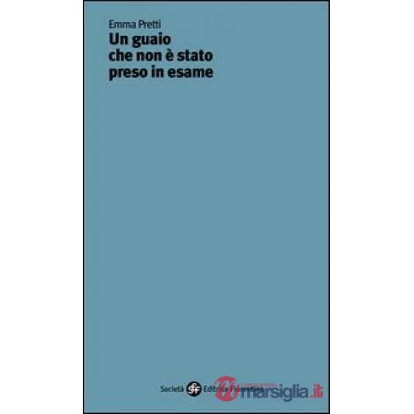 Guaio che non è stato preso in esame (Un)