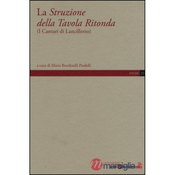 Struzione della Tavola Ritonda (I cantari di Lancillotto) (La)