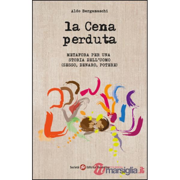 Cena perduta (La)