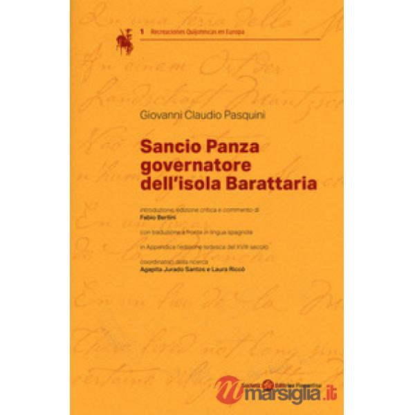 Sancio Panza governatore dell'isola Barattaria. Testo spagnolo a fronte