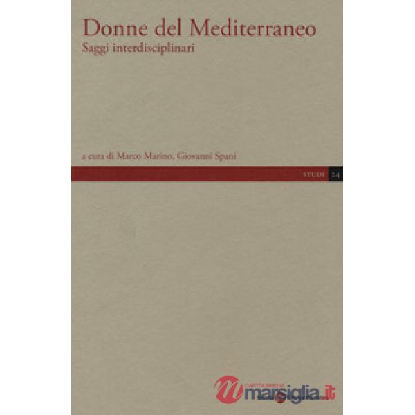Donne del Mediterraneo. Saggi interdisciplinari