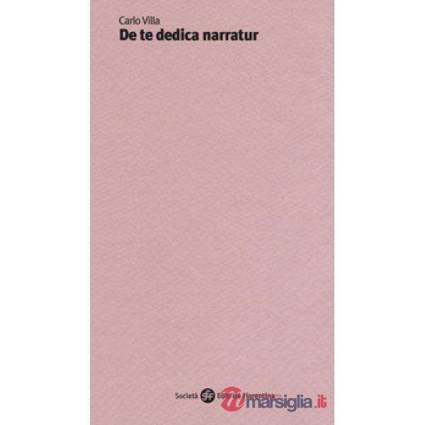 De te dedica narratur