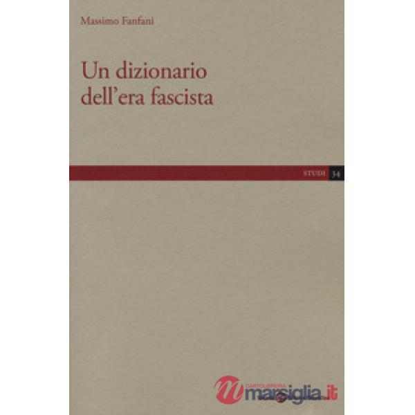 Dizionario dell'era fascista (Un)