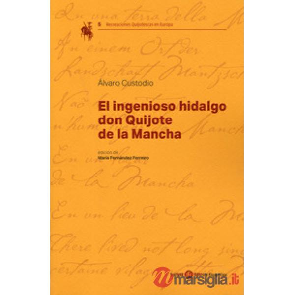 Ingenioso hidalgo Don Quijote de la Mancha (El)