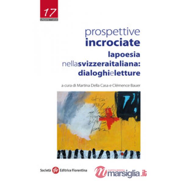 Prospettive incrociate. La poesia nella Svizzera italiana: dialoghi e letture