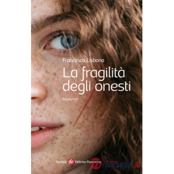 Fragilità degli onesti (La)