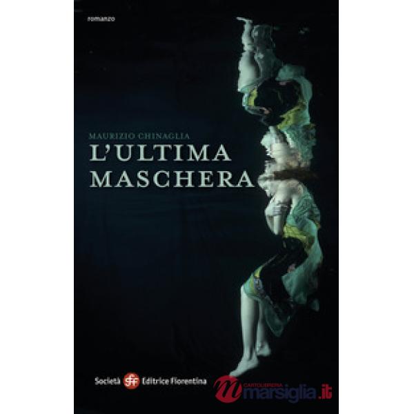 Ultima maschera (L')