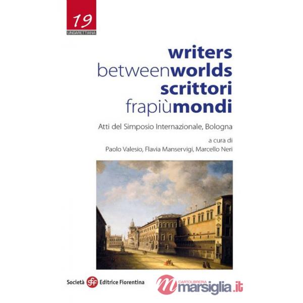 Writers Between Worlds-Scrittori fra più mondi