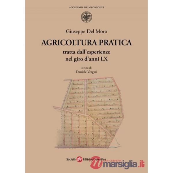 Agricoltura pratica tratta dall'esperienze nel giro d'anni LX