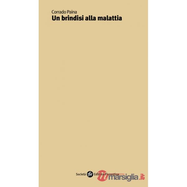 Brindisi alla malattia (Un)