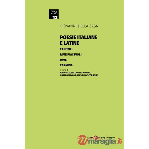 Poesie italiane e latine: Capitoli-Rime piacevoli-Rime-Carmina