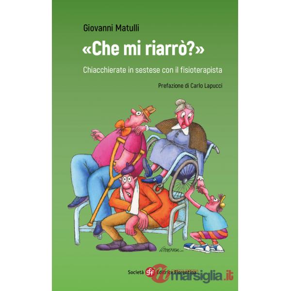 «Che mi riarrò?» Chiacchierate in sestese con il fisioterapista
