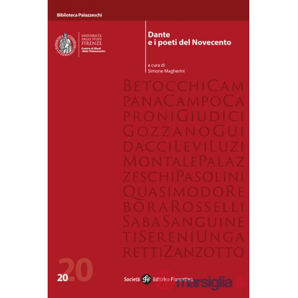 Dante e i poeti del Novecento