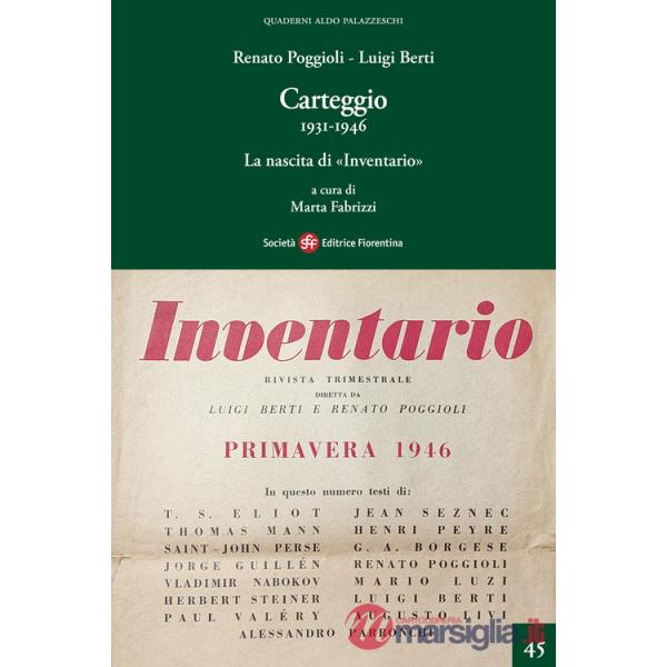 Carteggio. 1931-1946. La nascita di «Inventario»