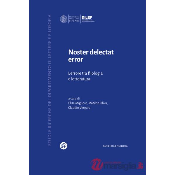 Noster delectat error. L'errore tra filologia e letteratura