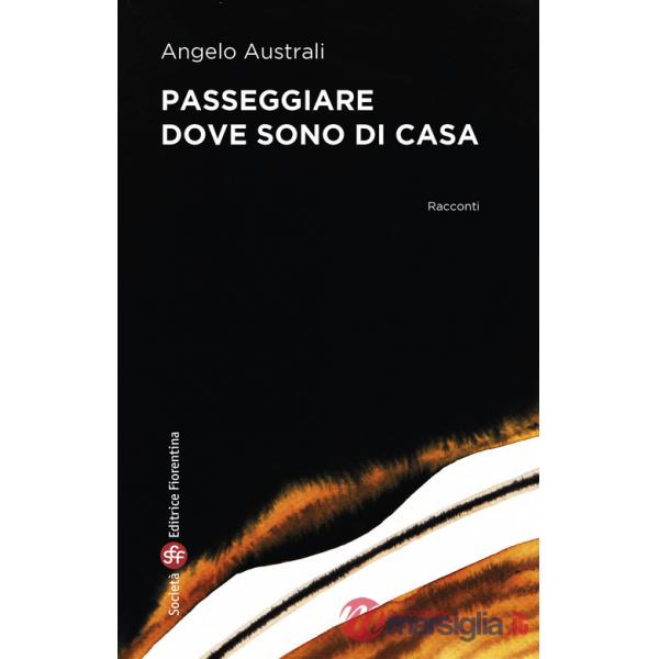 Passeggiare dove sono di casa