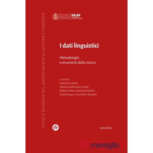 Dati linguistici. Metodologie e strumenti della ricerca (I)