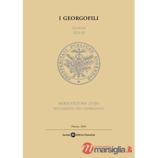Agricoltura 2030. Riflessioni dei Georgofili