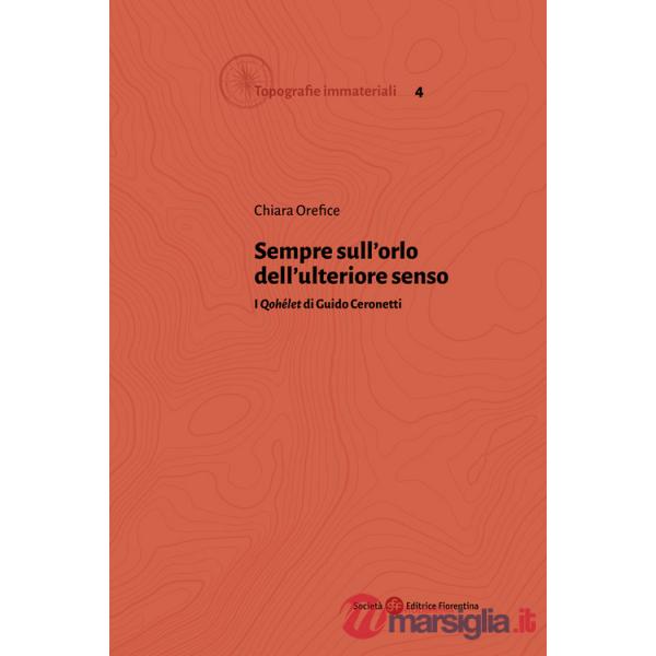 Sempre sull'orlo dell'ulteriore senso. I «Qohélet» di Guido Ceronetti
