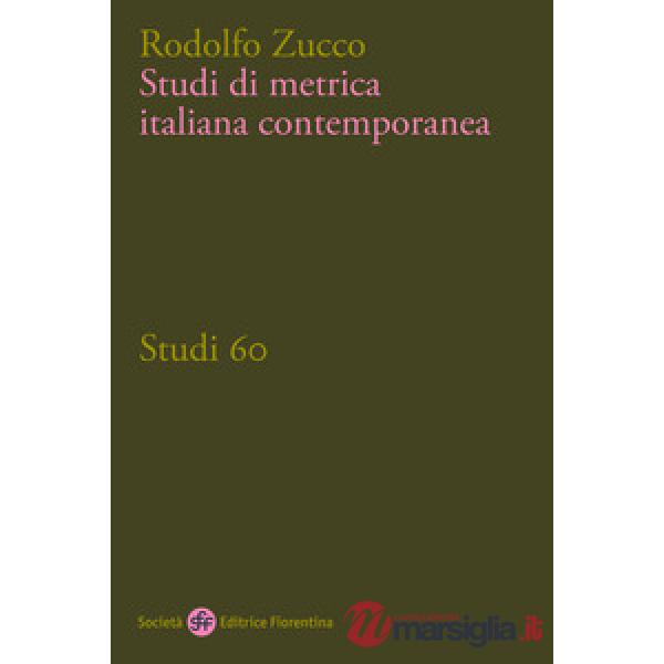 Studi di metrica italiana contemporanea