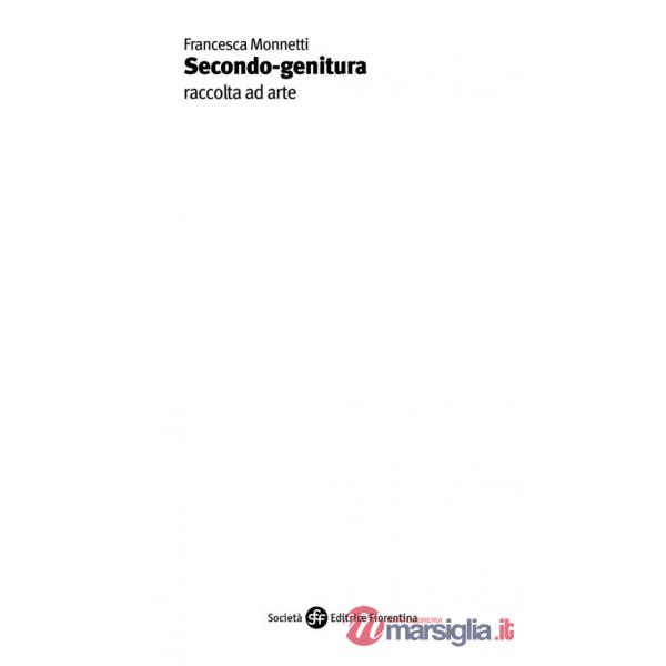 Secondo-genitura raccolta ad arte