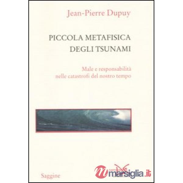 Piccola metafisica degli tsunami. Male e responsabilità nelle catastrofi del nos