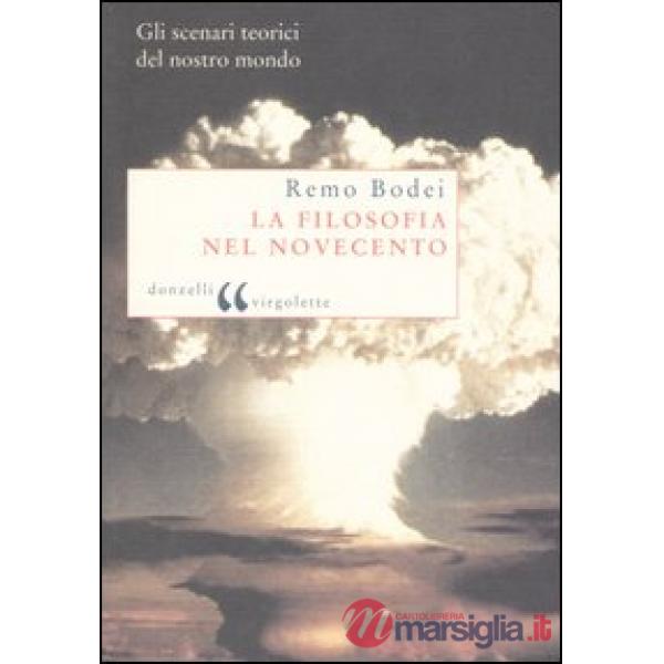 Filosofia nel Novecento (La)