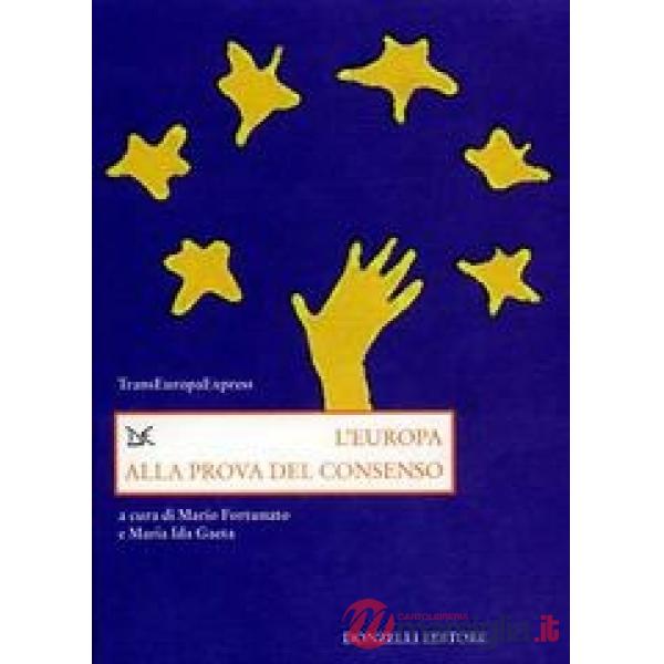 Europa alla prova del consenso (L')