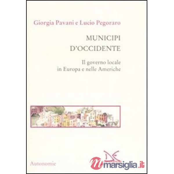Municipi d'Occidente. Il governo locale in Europa e nelle Americhe