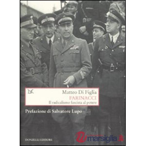 Farinacci. Il radicalismo fascista al potere