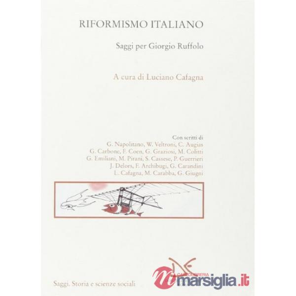 Riformismo italiano. Saggi per Giorgio Ruffolo