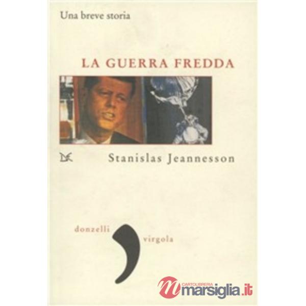 Guerra fredda (La)