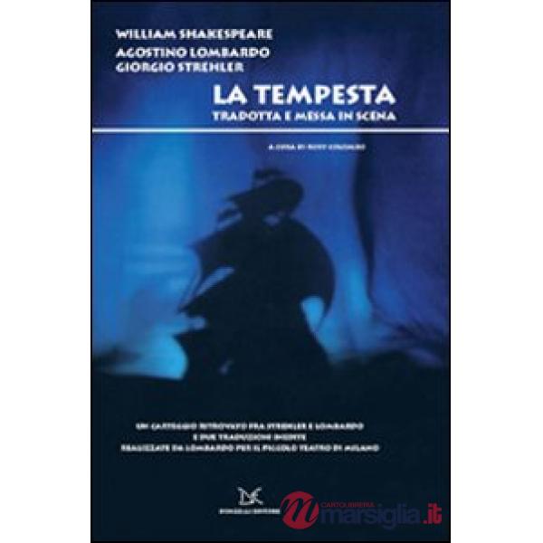 Tempesta. Tradotta e messa in scena. Con DVD (La)