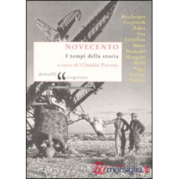 Novecento. I tempi della storia