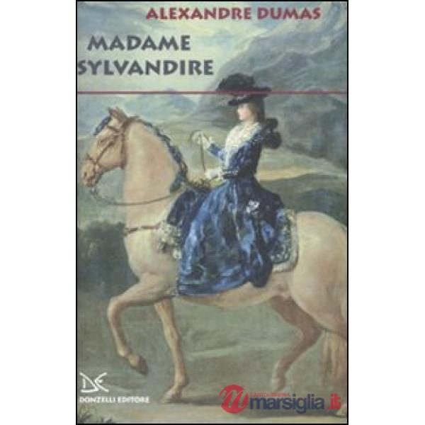 Madame Sylvandire