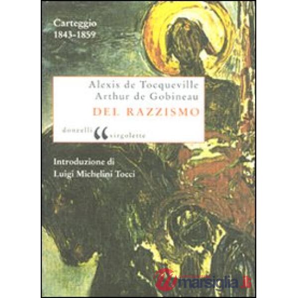 Del razzismo. Carteggio (1843-1859)