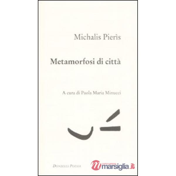 Metamorfosi di città. Testo greco a fronte