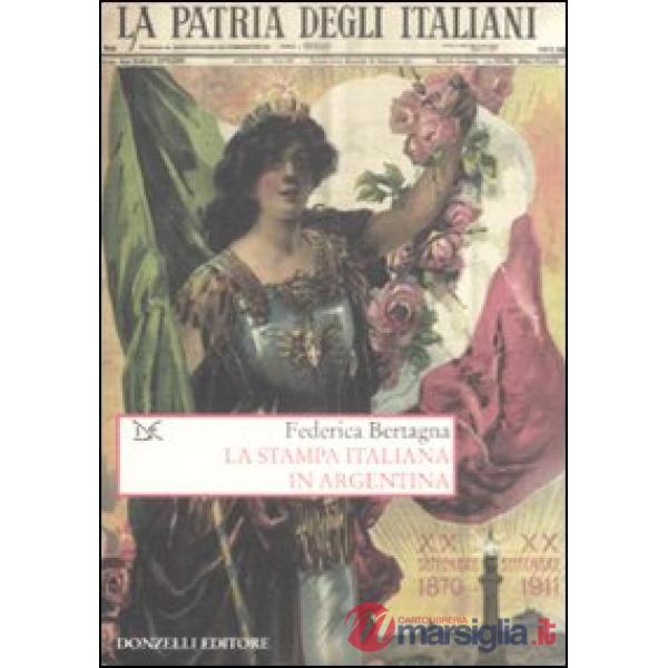 Stampa italiana in Argentina (La)