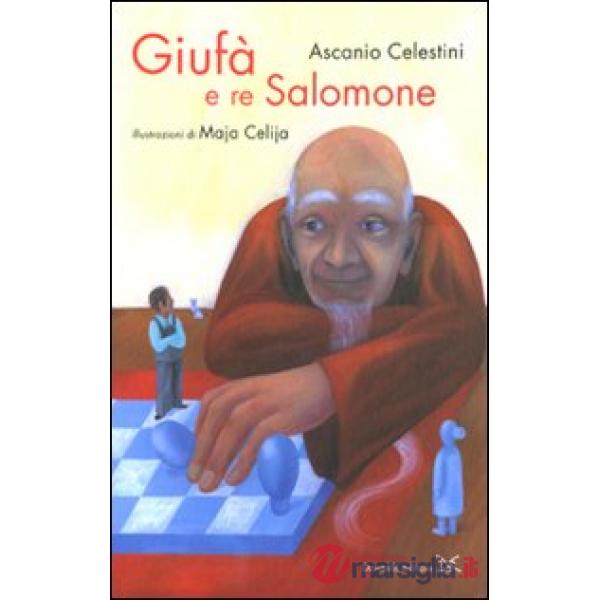 Giufà e re Salomone. Ediz. illustrata