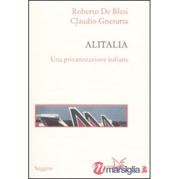 Alitalia. Una privatizzazione italiana