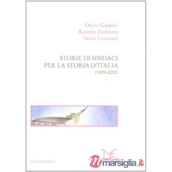 Storie di sindaci per la storia d'Italia