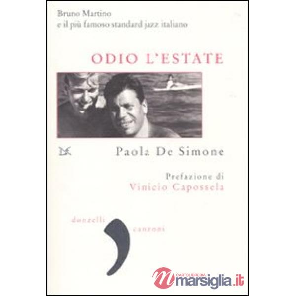 Odio l'estate. Bruno Martino e il più damoso standard jazz italiano