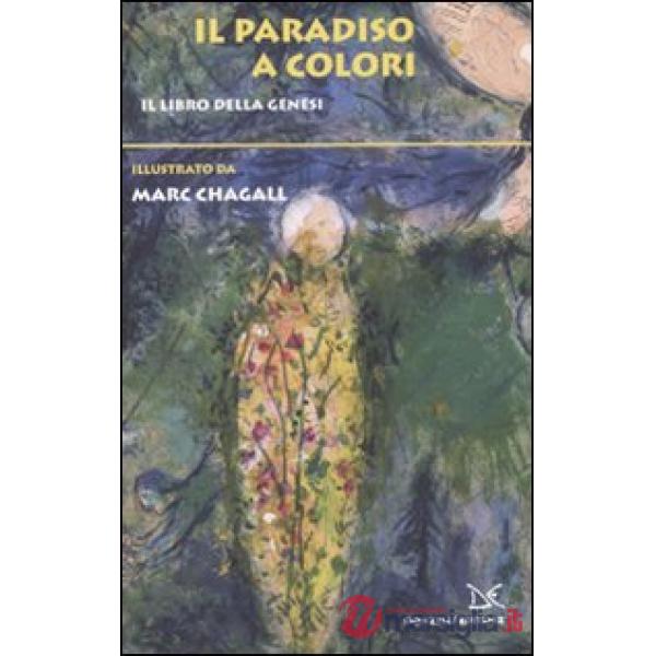 Paradiso a colori. Il libro della genesi (Il)