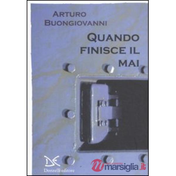 Quando finisce il mai