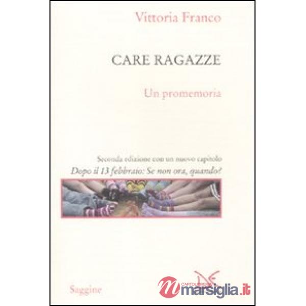 Care ragazze. Un promemoria